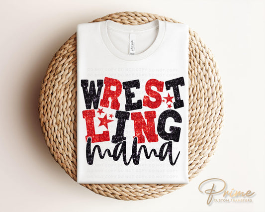Wrestling Mom DTF Transfer, Ready to Press, T-shirt Transfer, Heat Transfer, Direct to Film, Wrestle, Sport, FAUX Glitter, Red and Black