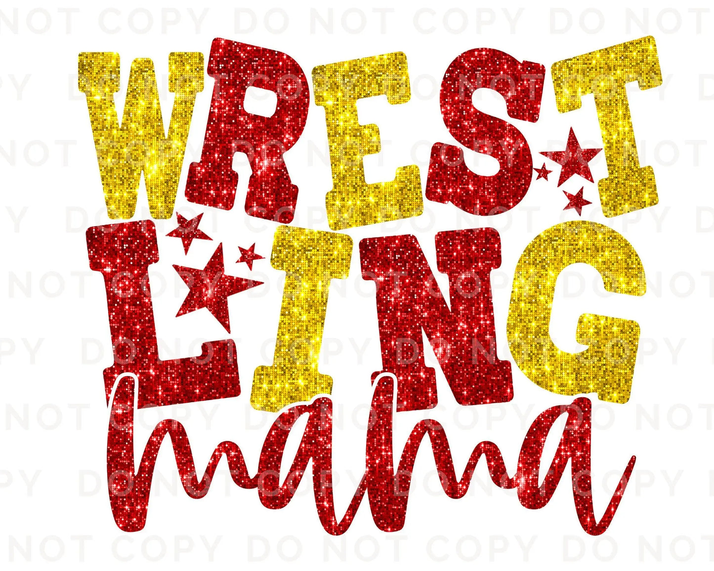 Wrestling Mom DTF Transfer, Ready to Press, T-shirt Transfer, Heat Transfer, Direct to Film, Wrestle, Sport, FAUX Glitter, Red and Yellow