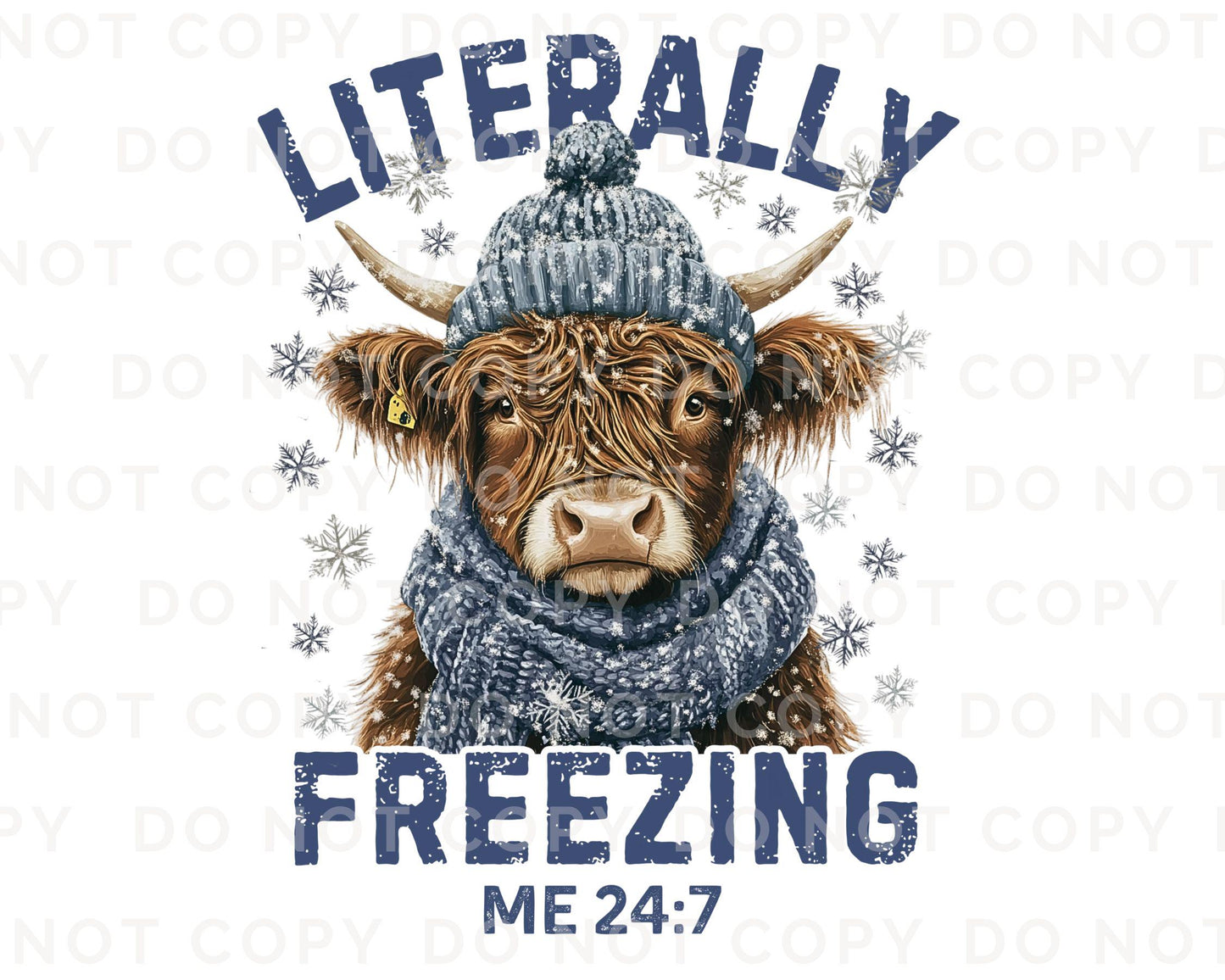 Winter DTF Transfer, Ready to Press, T-shirt Transfer, Heat Transfer, Direct to Film, It’s cold outside, Highland Cow, Literally Freezing
