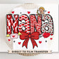 Valentine's Day DTF Transfer, Ready to Press, T-shirt Transfer, Heat Transfer, Direct to Film, Love, Grandparent, Grandma, Coquette Bow Nana