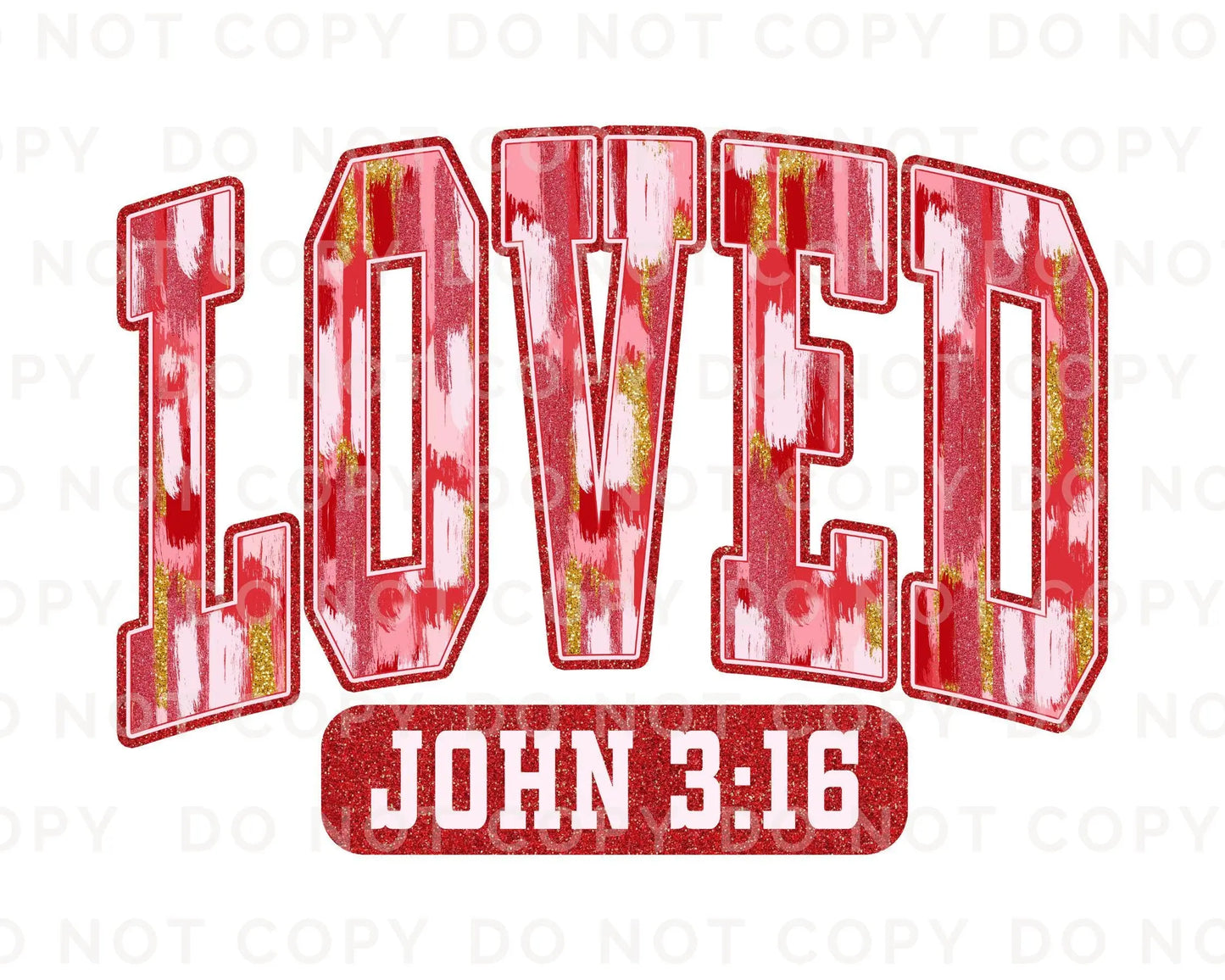 Valentine DTF Transfers, Ready to Press, T-shirt Transfers, Heat Transfer, Direct to Film, Christian, Jesus, Loved, John 3:16 Coquette Bow