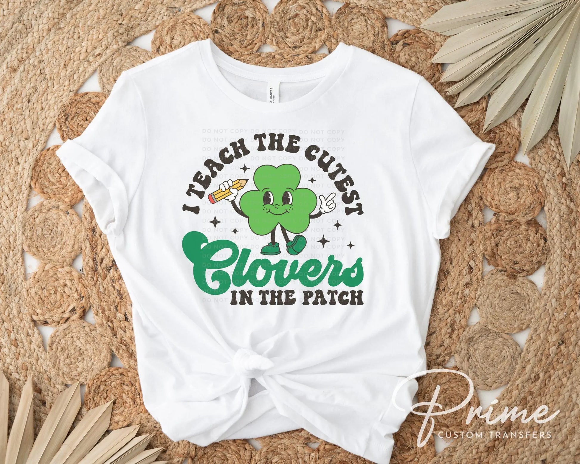 St. Patrick's Day DTF Transfer, Ready to Press, T-shirt Transfer, Heat Transfer, Direct to Film, Lucky, St Patty, Shamrock, Teacher Gift