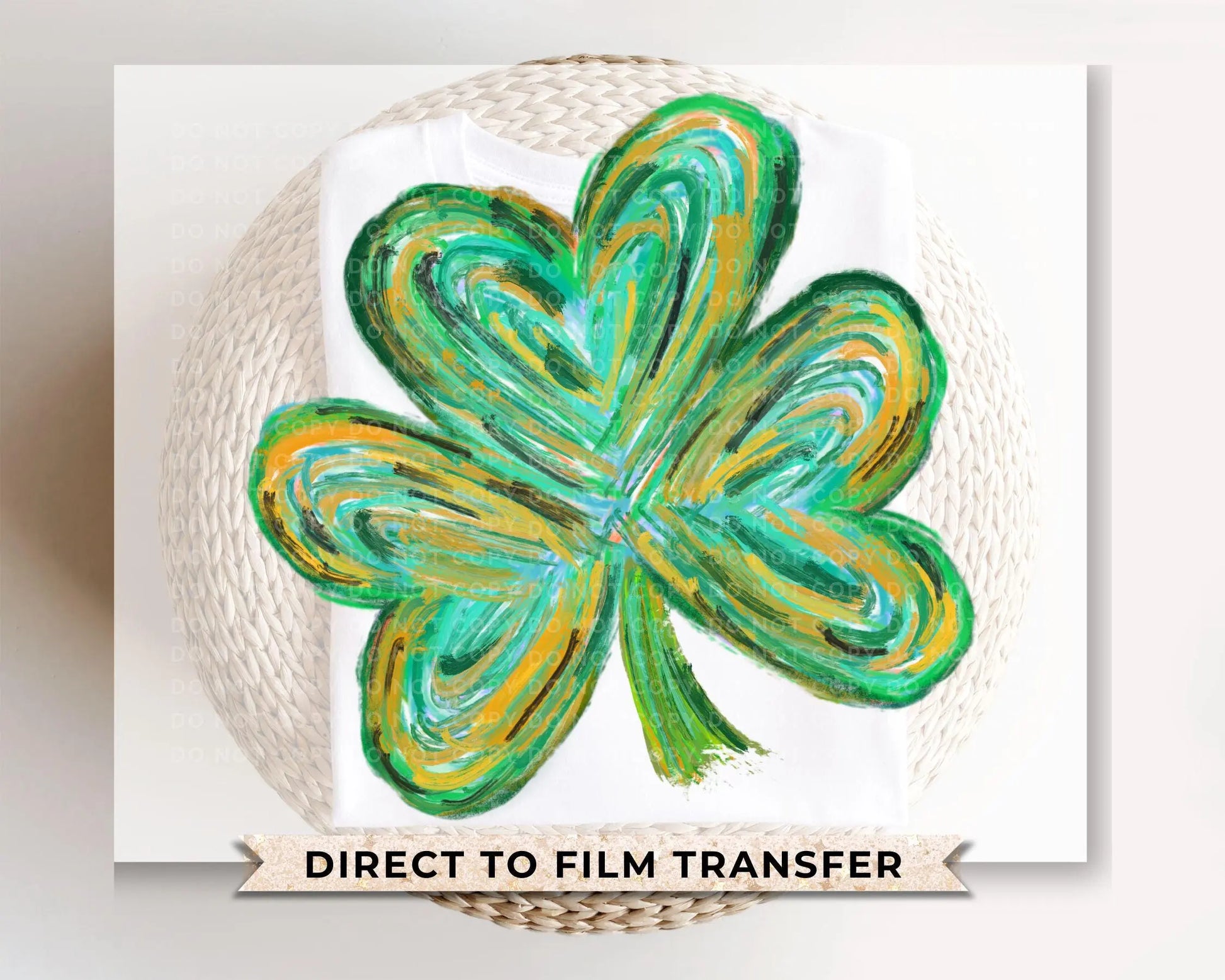 St. Patrick's Day DTF Transfer, Ready to Press, T-shirt Transfer, Heat Transfer, Direct to Film, St Patty, Lucky, Cute, Brushstroke Shamrock