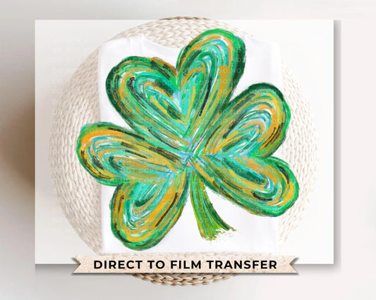 St. Patrick's Day DTF Transfer, Ready to Press, T-shirt Transfer, Heat Transfer, Direct to Film, St Patty, Lucky, Cute, Brushstroke Shamrock
