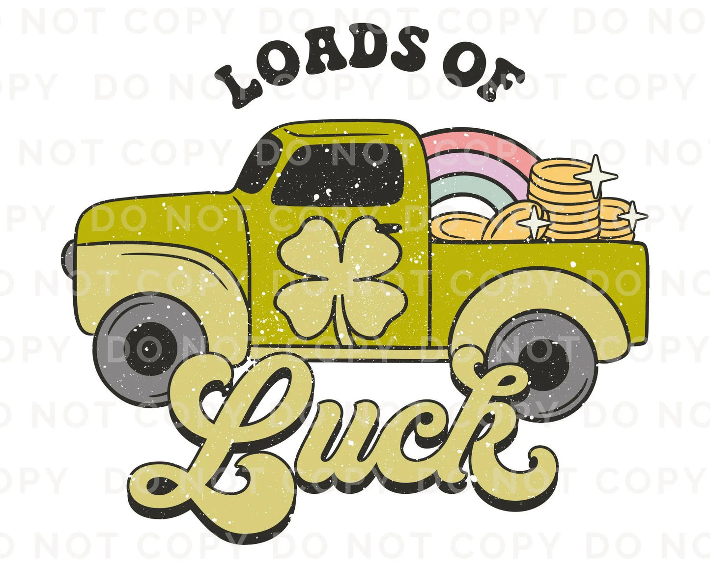 St. Patrick's Day DTF Transfer, Ready to Press, T-shirt Transfer, Heat Transfer, Direct to Film, St Patty, Bow, Truck, Clover, Loads of Luck