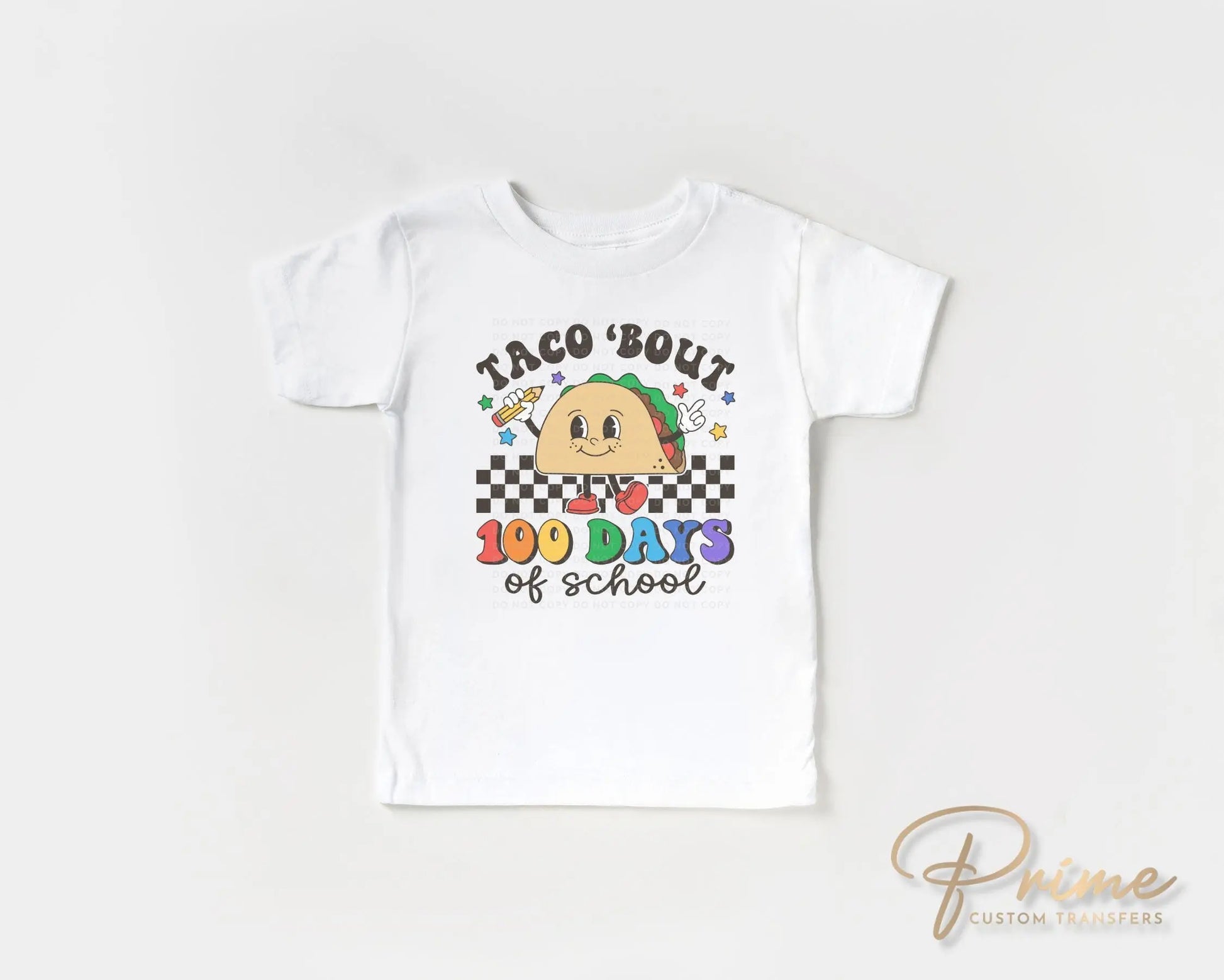 School DTF, Ready to Press, DIY T-shirt, Heat Transfer, Direct to Film, Preschool, Groovy, Cute, Teacher Gift, Taco 'Bout 100 Days of School