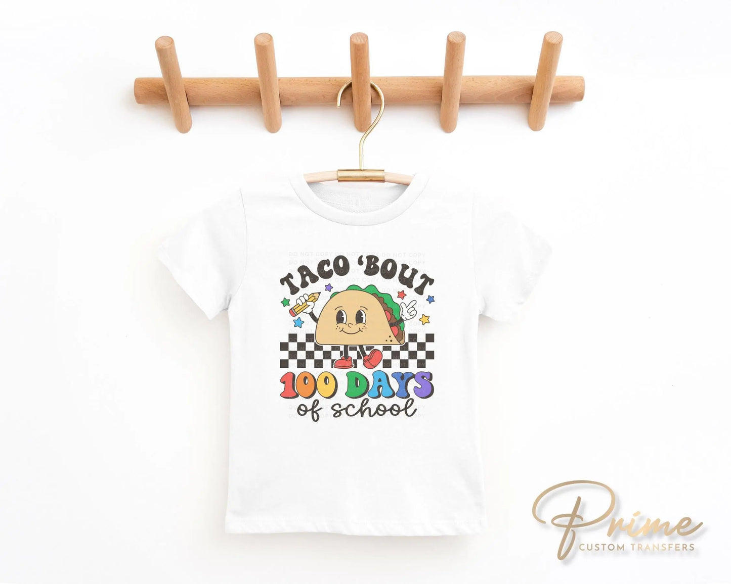 School DTF, Ready to Press, DIY T-shirt, Heat Transfer, Direct to Film, Preschool, Groovy, Cute, Teacher Gift, Taco 'Bout 100 Days of School