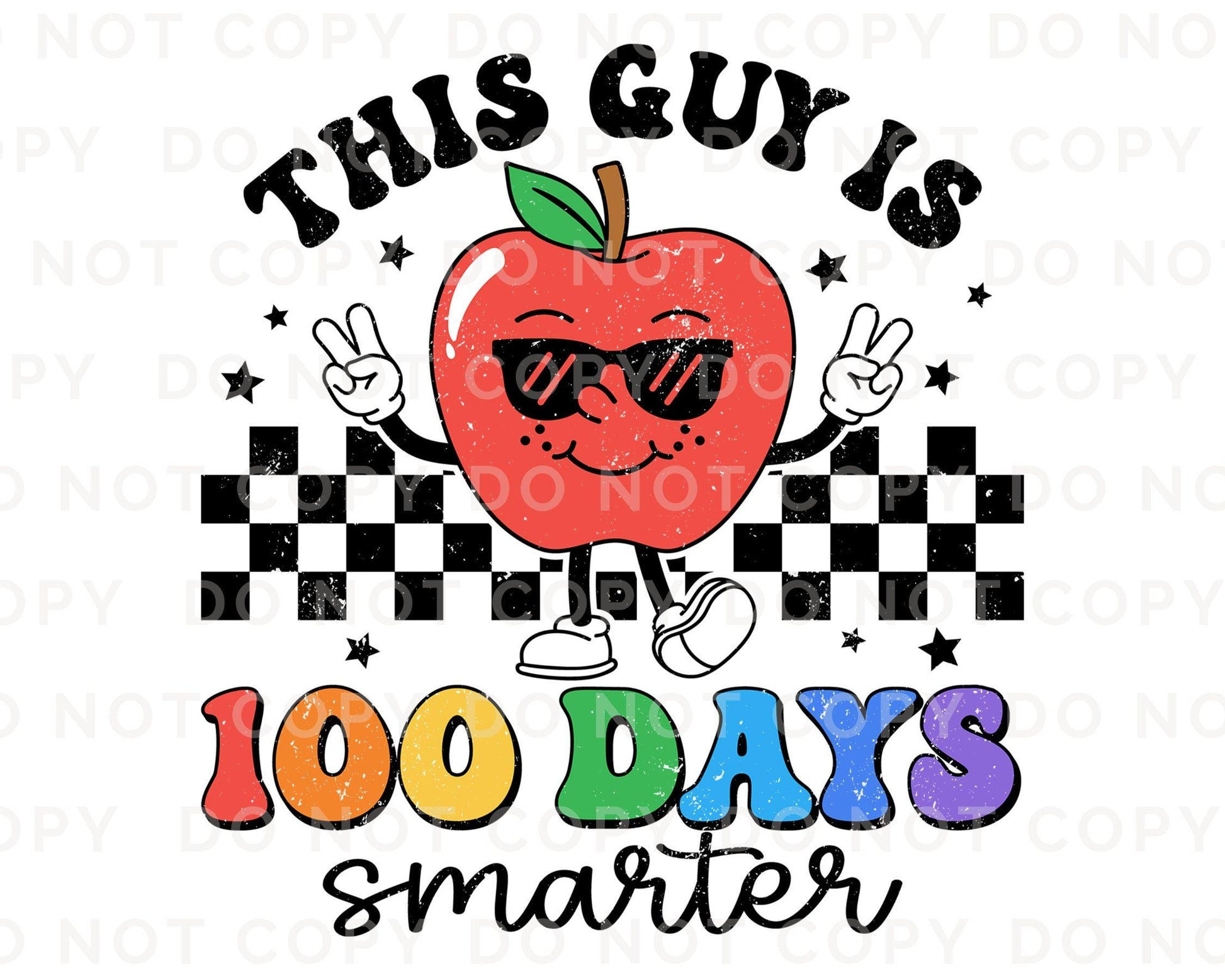 School DTF, Ready to Press, DIY T-shirt, Heat Transfer, Direct to Film, Preschool, Apple, Cute, Teacher Gift, This Guy is 100 Days Smarter