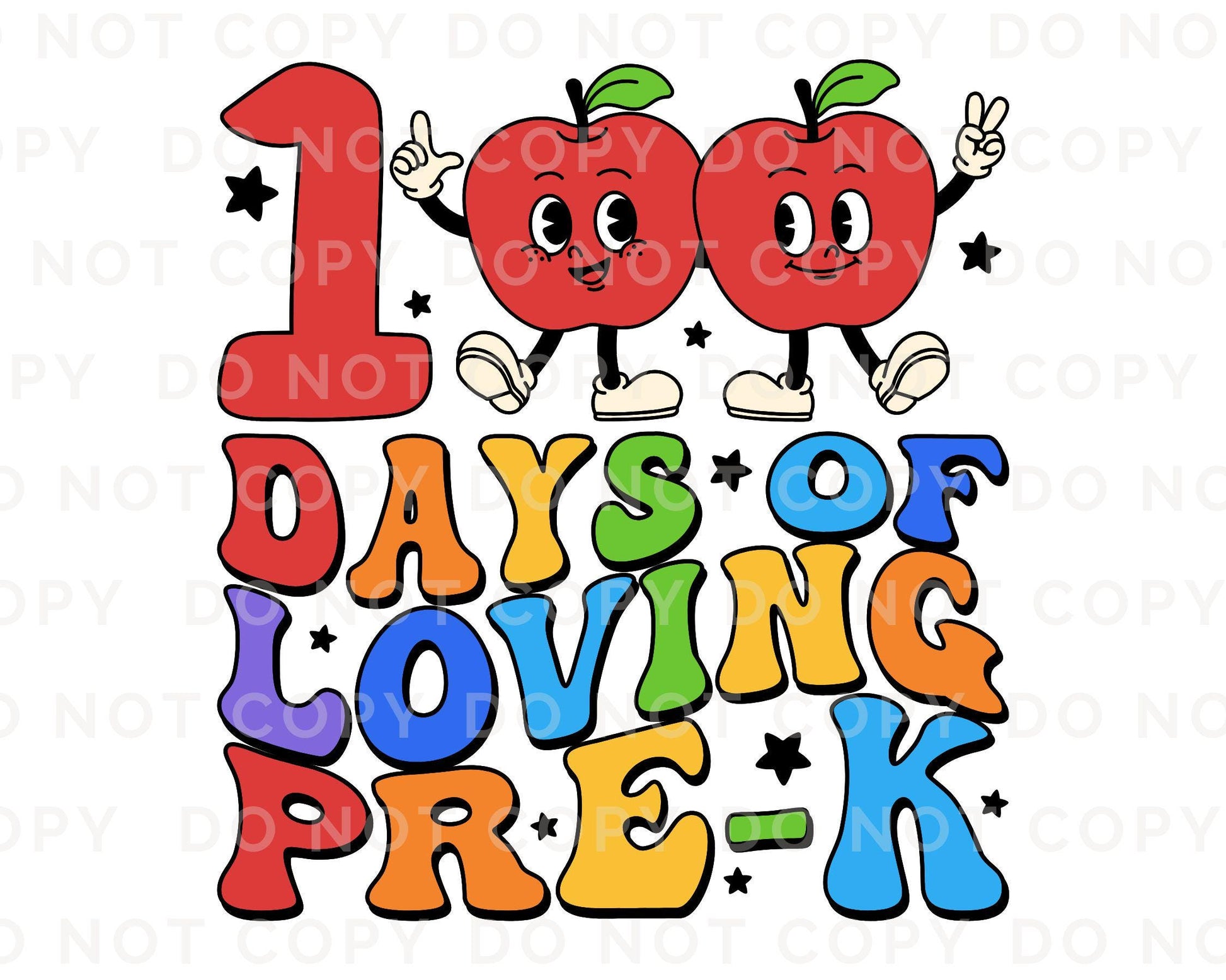 School DTF, Ready to Press, DIY T-shirt, Heat Transfer, Direct to Film, Preschool, Student, Teacher Gift, 100 Days of School of Loving Pre-K