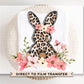 Easter DTF Transfer, Ready to Press, T-shirt Transfer, Heat Transfer, Direct to Film, Holiday, Floral, Doodle, Cheetah, Leopard Floral Bunny