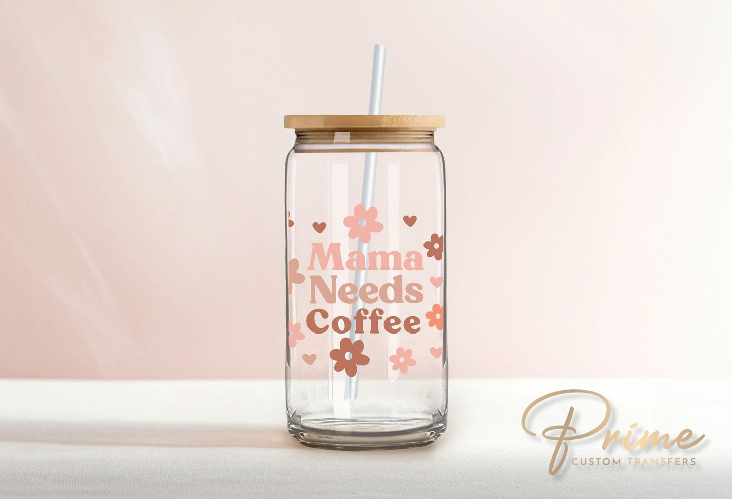 Mama Needs Coffee UV DTF Libbey 16oz Cup Wrap Sticker, Ready to Apply, No Heat, Permanent Adhesive, Waterproof, Glass Can, Hearts, Mom Life