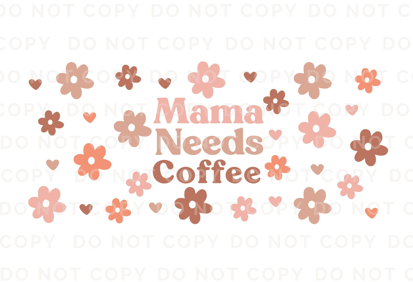 Mama Needs Coffee UV DTF Libbey 16oz Cup Wrap Sticker, Ready to Apply, No Heat, Permanent Adhesive, Waterproof, Glass Can, Hearts, Mom Life