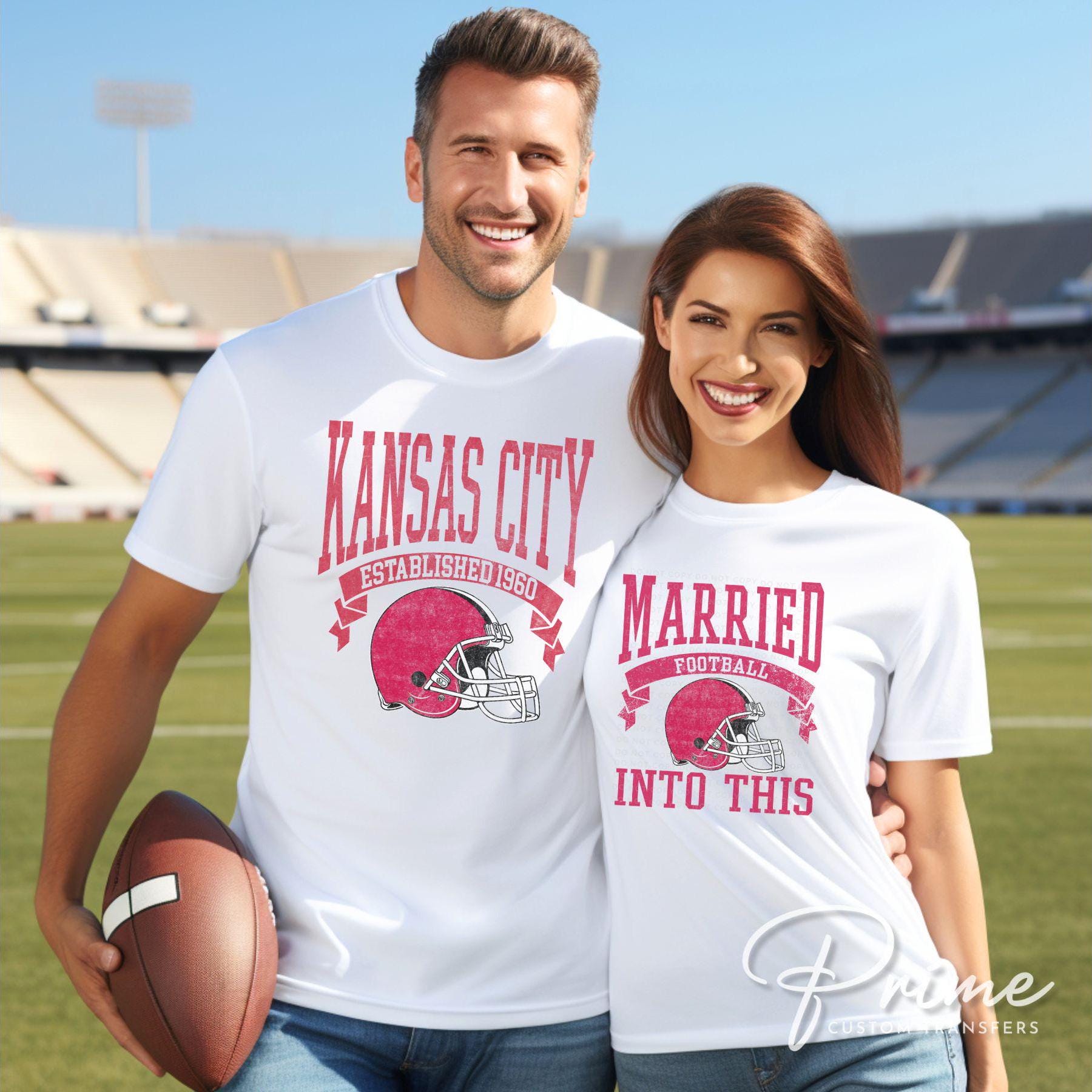 Football DTF Transfer, Ready to Press, T-shirt Transfer, Heat Transfer, Direct to Film, Wife Matching, Kansas City, Married Into This