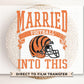 Football DTF Transfer, Ready to Press, T-shirt Transfer, Heat Transfer, Direct to Film, Sports, Wife Matching, Cincinnati Married Into This