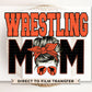 Wrestling Mom DTF Transfer, Ready to Press, T-shirt Transfer, Heat Transfer, Direct to Film, Wrestle, Mat, Pin, Sport, Bun, Orange and Black