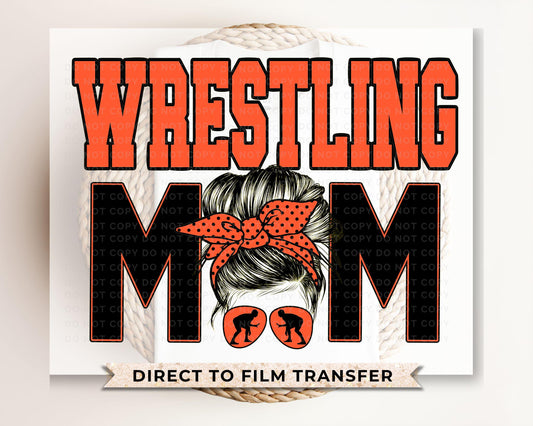 Wrestling Mom DTF Transfer, Ready to Press, T-shirt Transfer, Heat Transfer, Direct to Film, Wrestle, Mat, Pin, Sport, Bun, Orange and Black