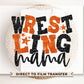 Wrestling Mom DTF Transfer, Ready to Press, T-shirt Transfer, Heat Transfer, Direct to Film, Wrestle, Sport, FAUX Glitter, Orange and Black