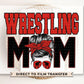 Wrestling Mom DTF Transfer, Ready to Press, T-shirt Transfer, Heat Transfer, Direct to Film, Wrestle, Mat, Pin, Sport, Bun, Red and Black