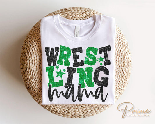 Wrestling Mom DTF Transfer, Ready to Press, T-shirt Transfer, Heat Transfer, Direct to Film, Wrestle, Sport, FAUX Glitter, Green and Black