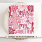 Valentine DTF Transfers, Ready to Press, T-shirt Transfers, Heat Transfer, Direct to Film, Holiday, Boho, Christian, Jesus is my Valentine