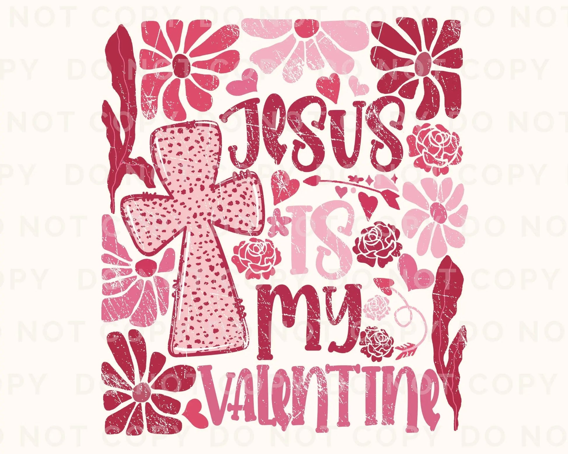 Valentine DTF Transfers, Ready to Press, T-shirt Transfers, Heat Transfer, Direct to Film, Holiday, Boho, Christian, Jesus is my Valentine