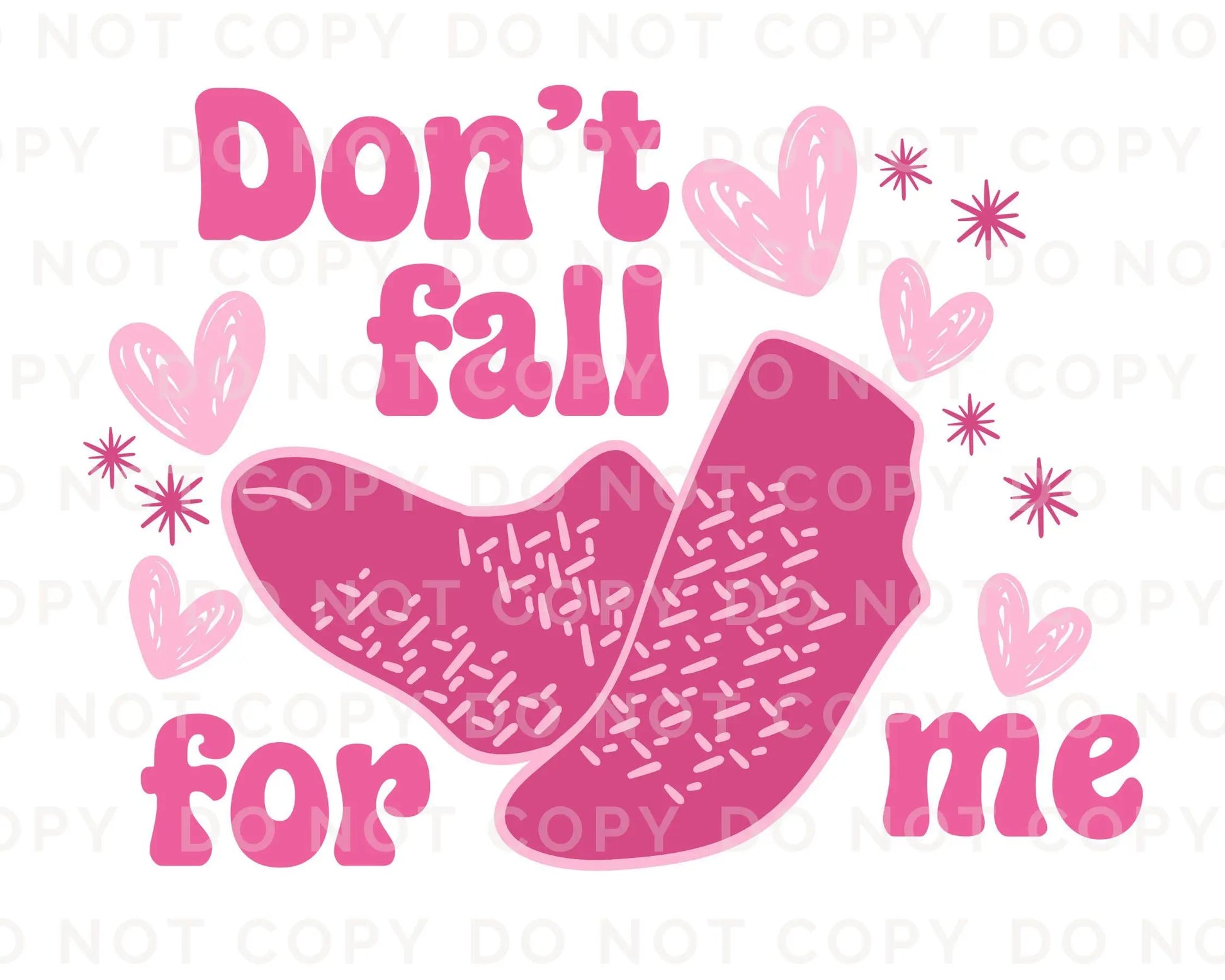 Valentine's Day DTF Transfer, Ready to Press, T-shirt Transfer, Heat Transfer, Direct to Film, Funny, Socks, CNA, Nurse, Don't Fall For Me