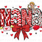 Valentine's Day DTF Transfer, Ready to Press, T-shirt Transfer, Heat Transfer, Direct to Film, Love, Grandparent, Grandma, Coquette Bow Nana