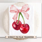 Cherries DTF Transfer, Ready to Press, T-shirt Transfers, Heat Transfer, Direct to Film, Trendy, Girlie, Ribbon, Trendy, Coquette Cherry Bow