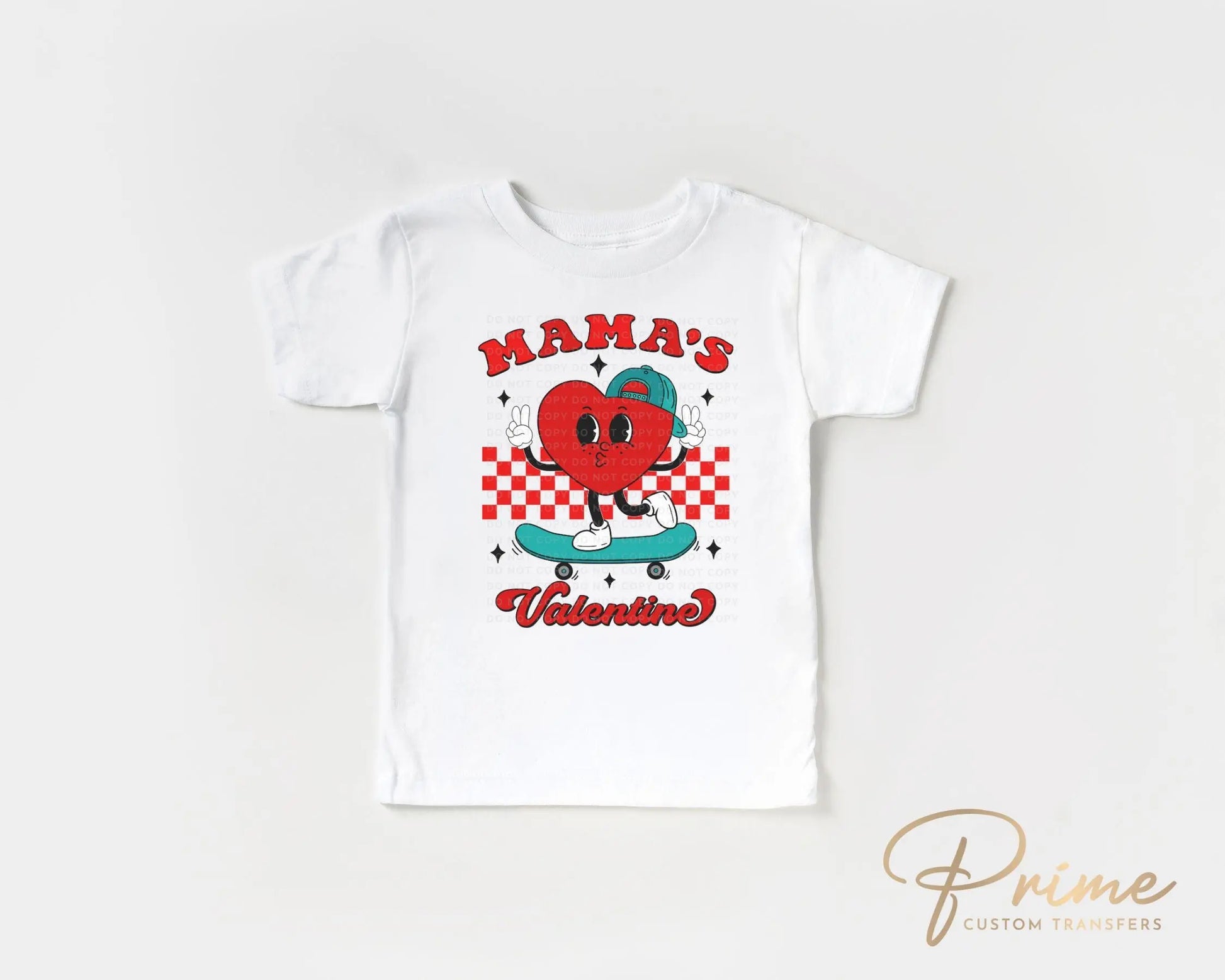 Valentine's Day DTF Transfers, Ready to Press, T-shirt Transfers, Heat Transfer, Direct to Film, Boy, Heart, Skateboard, Mama's Valentine