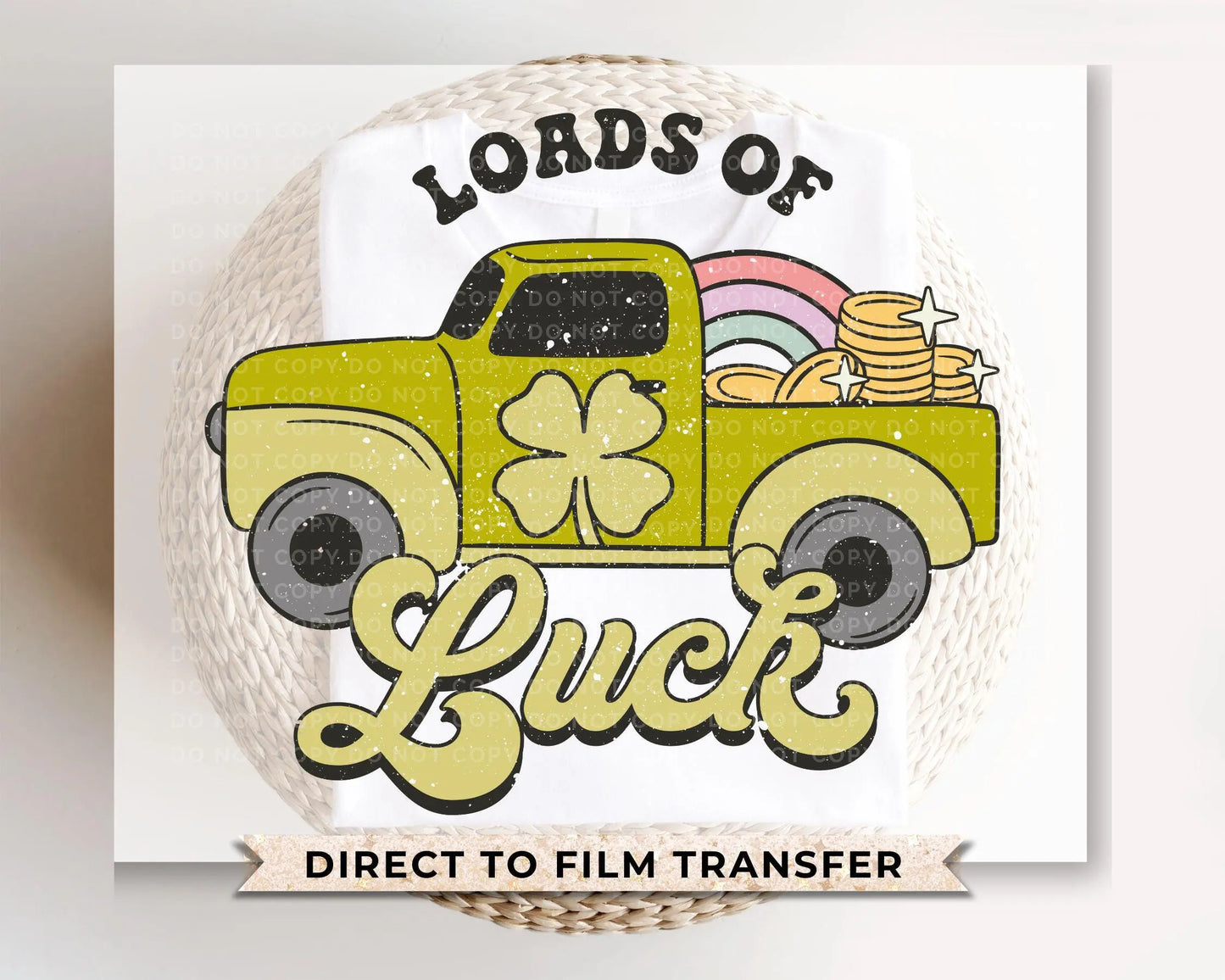 St. Patrick's Day DTF Transfer, Ready to Press, T-shirt Transfer, Heat Transfer, Direct to Film, St Patty, Bow, Truck, Clover, Loads of Luck