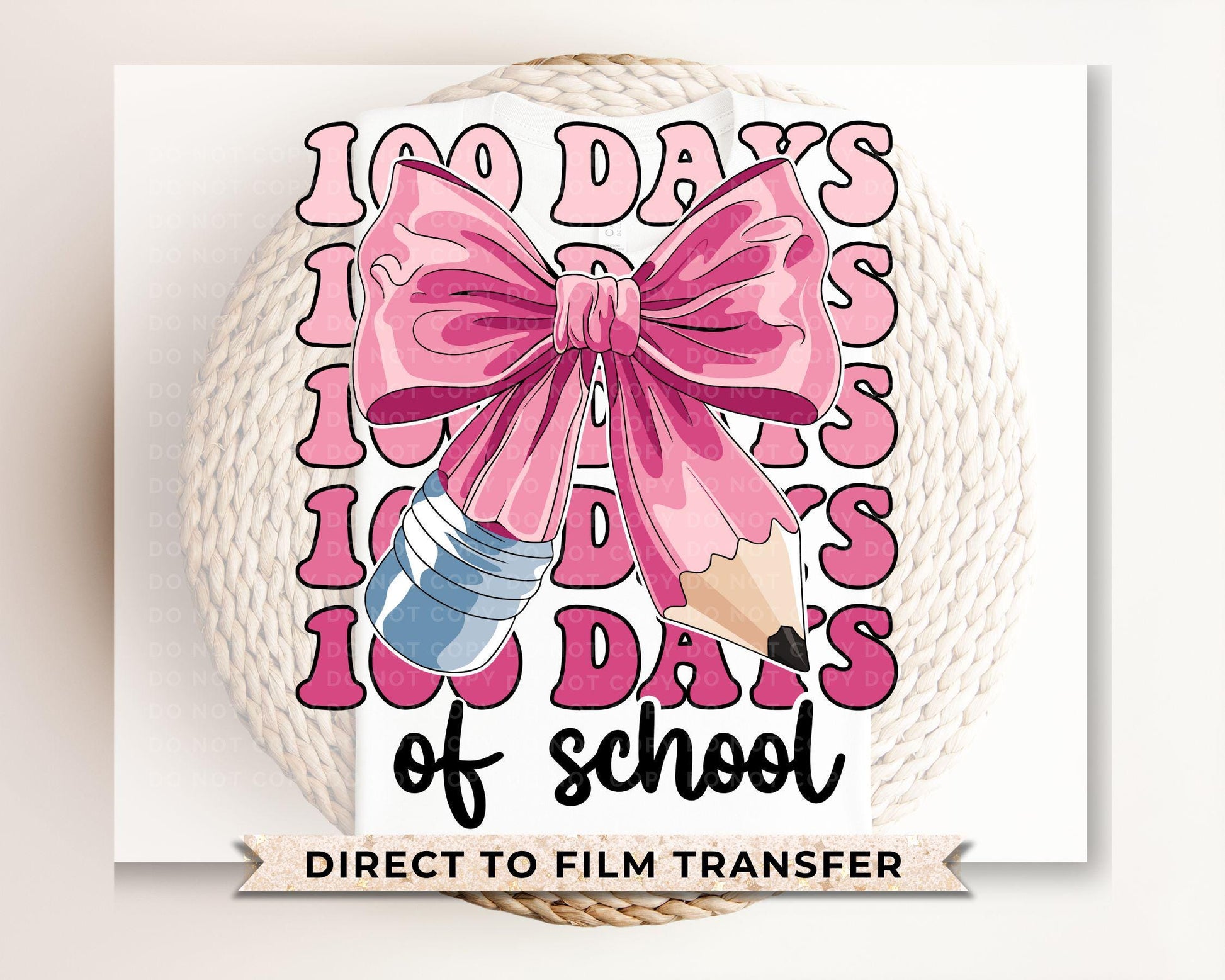 School DTF, Ready to Press, DIY T-shirt, Heat Transfer, Direct to Film, Preschool, Pink, Pencil, Teacher, Coquette Bow, 100 Days of School