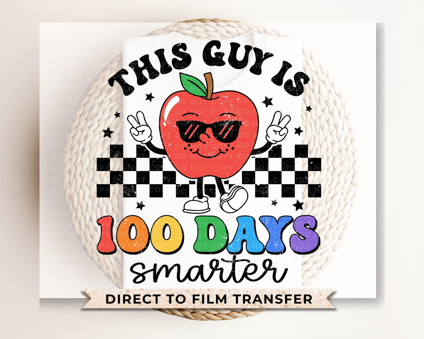 School DTF, Ready to Press, DIY T-shirt, Heat Transfer, Direct to Film, Preschool, Apple, Cute, Teacher Gift, This Guy is 100 Days Smarter