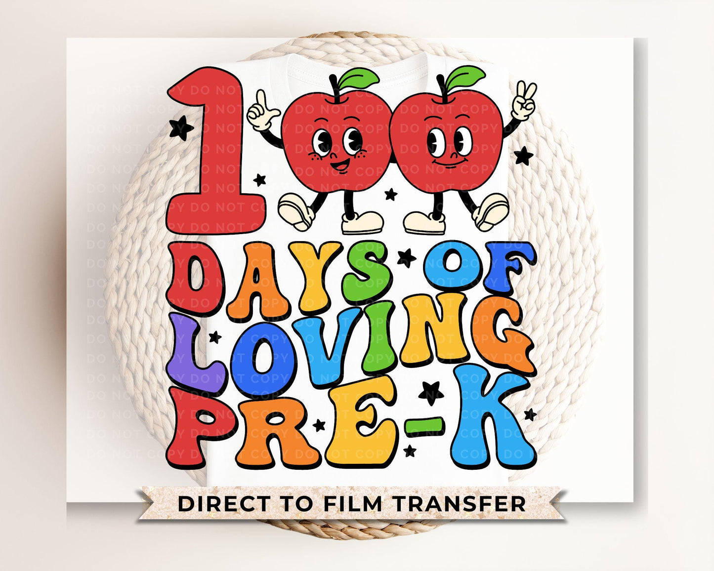 School DTF, Ready to Press, DIY T-shirt, Heat Transfer, Direct to Film, Preschool, Student, Teacher Gift, 100 Days of School of Loving Pre-K