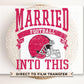 Football DTF Transfer, Ready to Press, T-shirt Transfer, Heat Transfer, Direct to Film, Wife Matching, Kansas City, Married Into This
