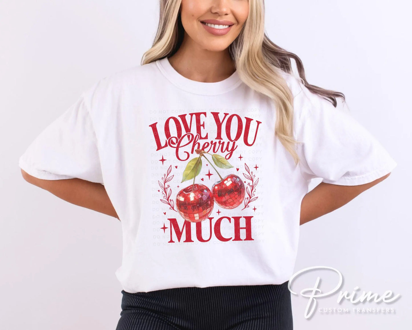 Valentine's Day DTF Transfer, Ready to Press, T-shirt Transfer, Heat Transfer, Direct to Film, Trendy, Girlie, Coquette Love You Cherry Much