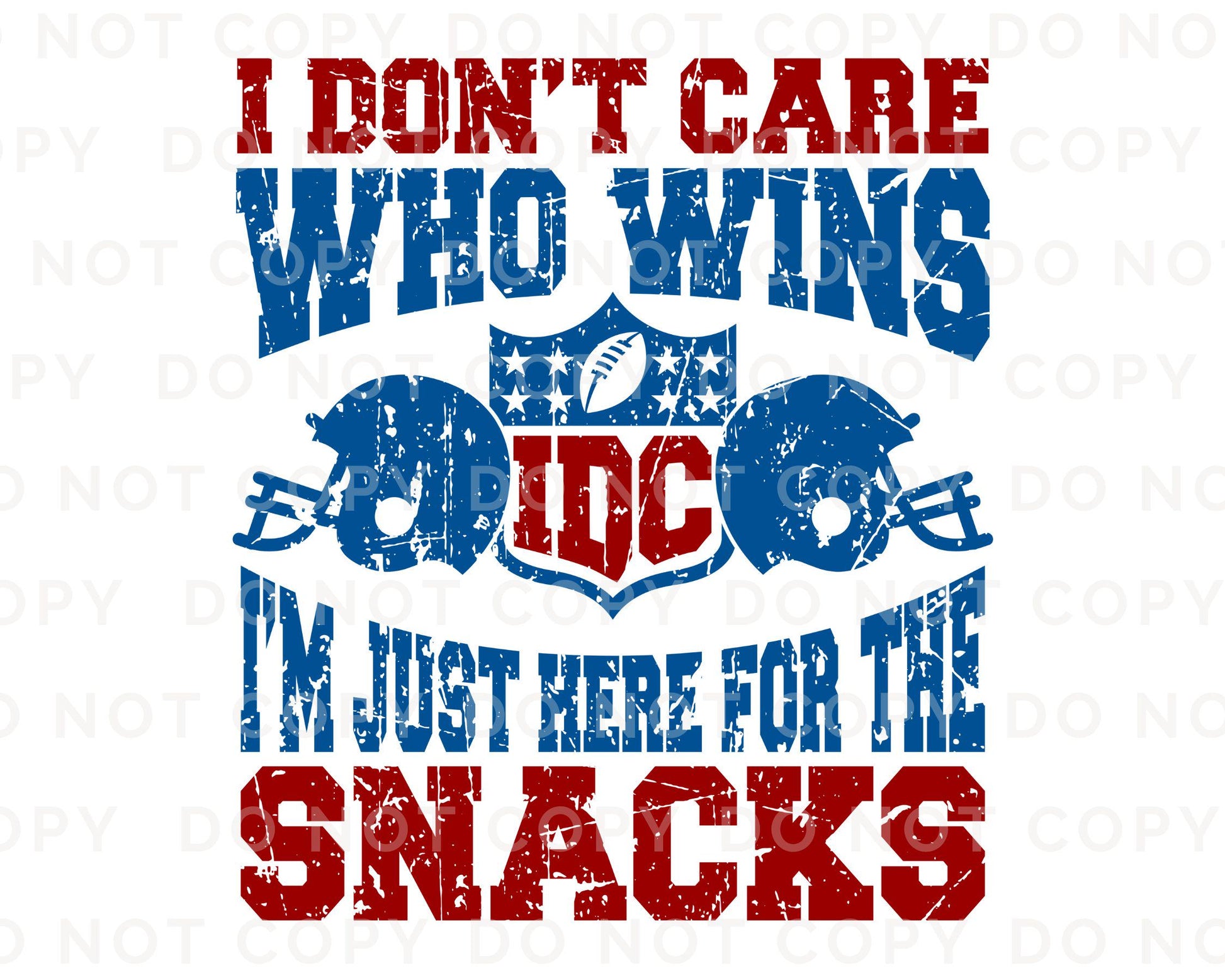 Football DTF Transfer, Ready to Press, Tshirt Transfer, Heat Transfer, Direct to Film, Sports Fan, Game Day, I'm Just Here For The Snacks