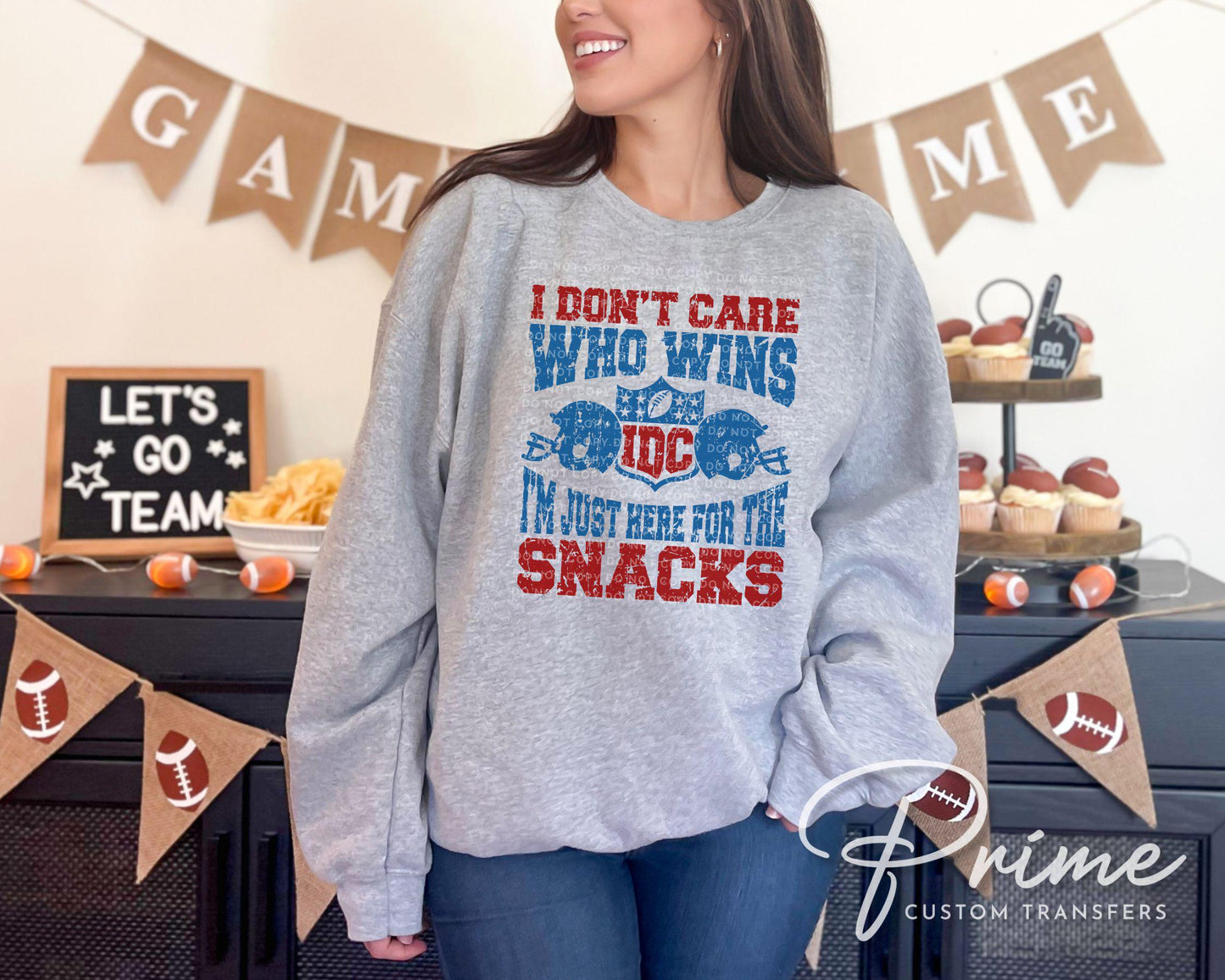 Football DTF Transfer, Ready to Press, Tshirt Transfer, Heat Transfer, Direct to Film, Sports Fan, Game Day, I'm Just Here For The Snacks