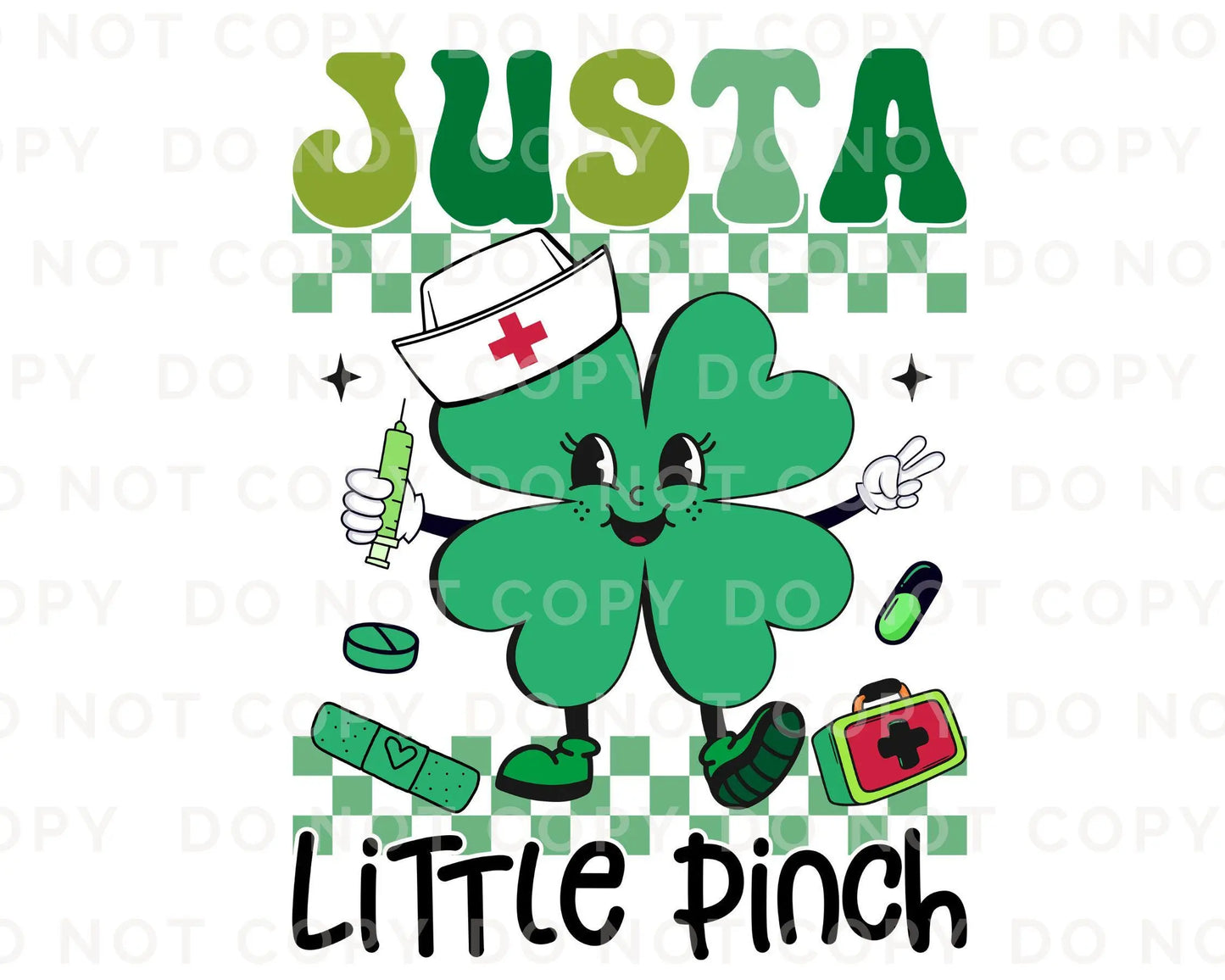 St. Patrick's Day DTF Transfer, Ready to Press, T-shirt Transfers, Heat Transfer, Direct to Film, Nurse, Shamrock, Just a Little Pinch