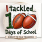 School DTF, Ready to Press, DIY T-shirt, Heat Transfer, Direct to Film, Preschool, Pre-K, Teacher, Sports, Boy Football 100 Days of School