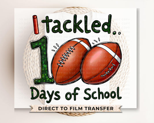 School DTF, Ready to Press, DIY T-shirt, Heat Transfer, Direct to Film, Preschool, Pre-K, Teacher, Sports, Boy Football 100 Days of School