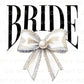 Bride DTF Transfer, Ready to Press, T-shirt Transfer, Heat Transfer, Direct to Film, Wedding, Bach, Bachelorette, Coquette Bridal Pearl Bow