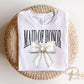 Coquette Maid of Honor DTF Transfer | Ready to Press, Bridal Party Tshirt Design