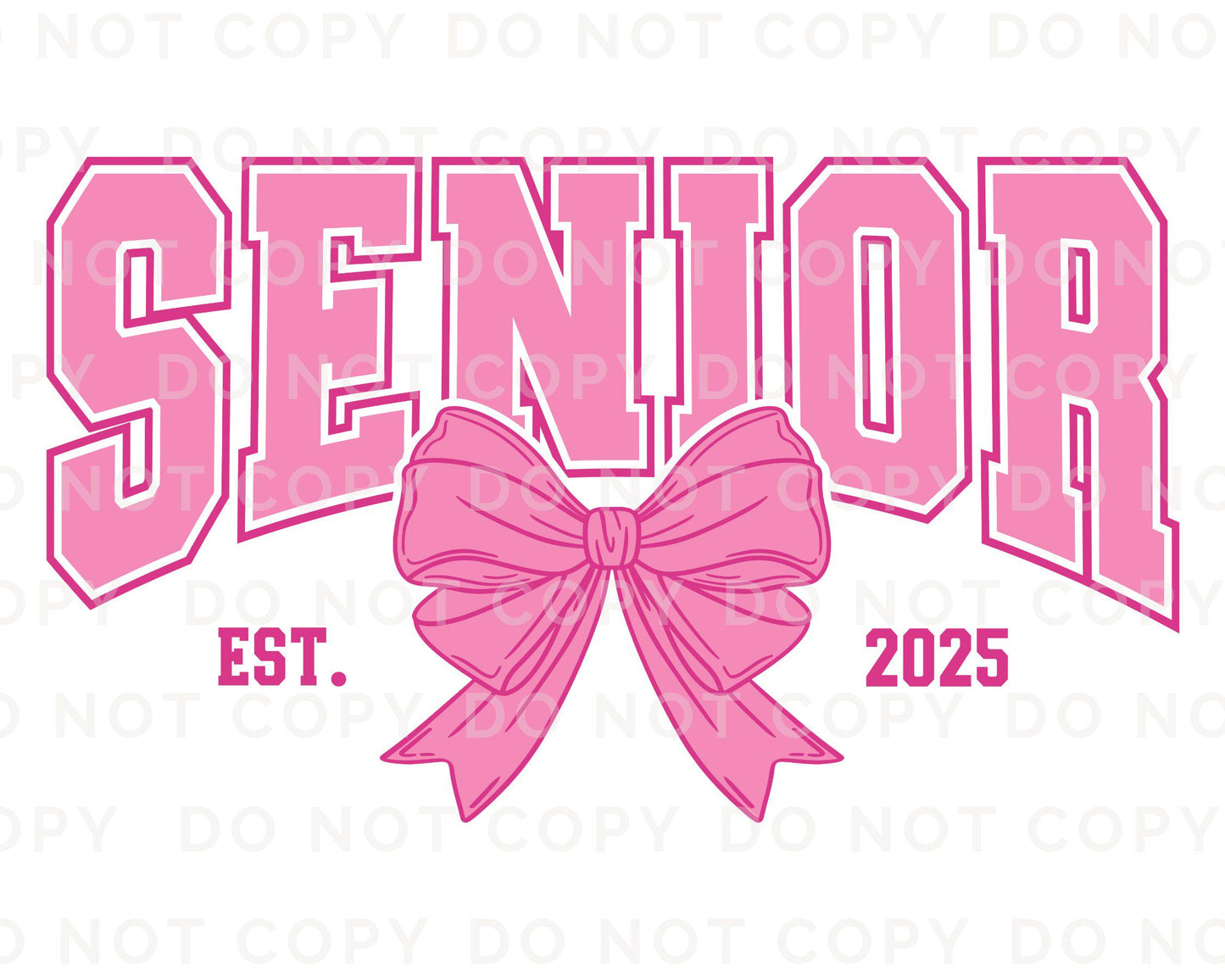 School DTF, Ready to Press, DIY T-shirt, Heat Transfer, Direct to Film, Pink Bow, Graduation, Coquette Bow, High School Senior Class of 2025