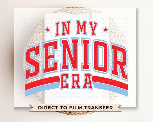 School DTF Transfer, Ready to Press, T-shirt Transfer, Direct to Film, High School Graduation Senior Class 2025, Senior Era Red and Blue