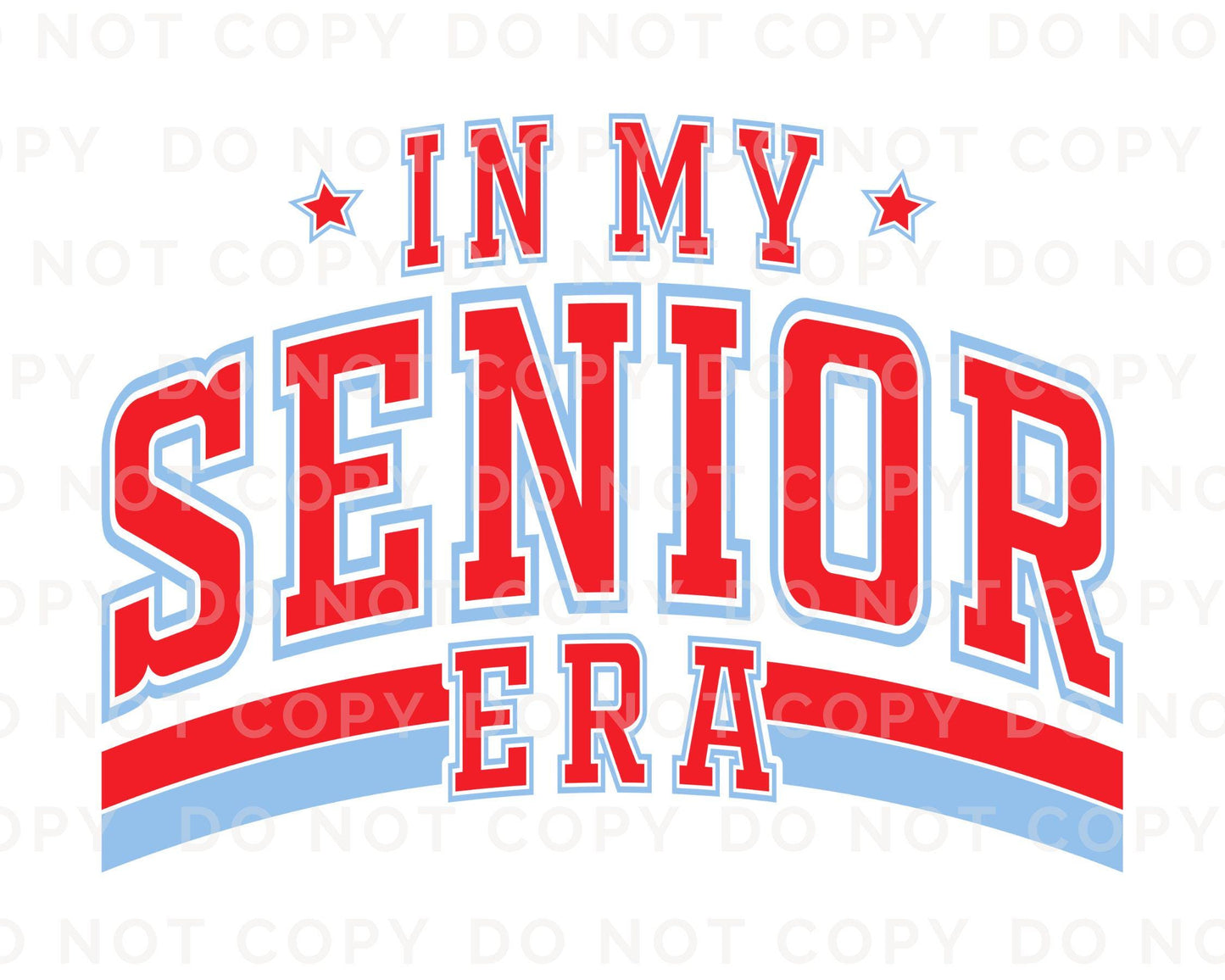 School DTF Transfer, Ready to Press, T-shirt Transfer, Direct to Film, High School Graduation Senior Class 2025, Senior Era Red and Blue