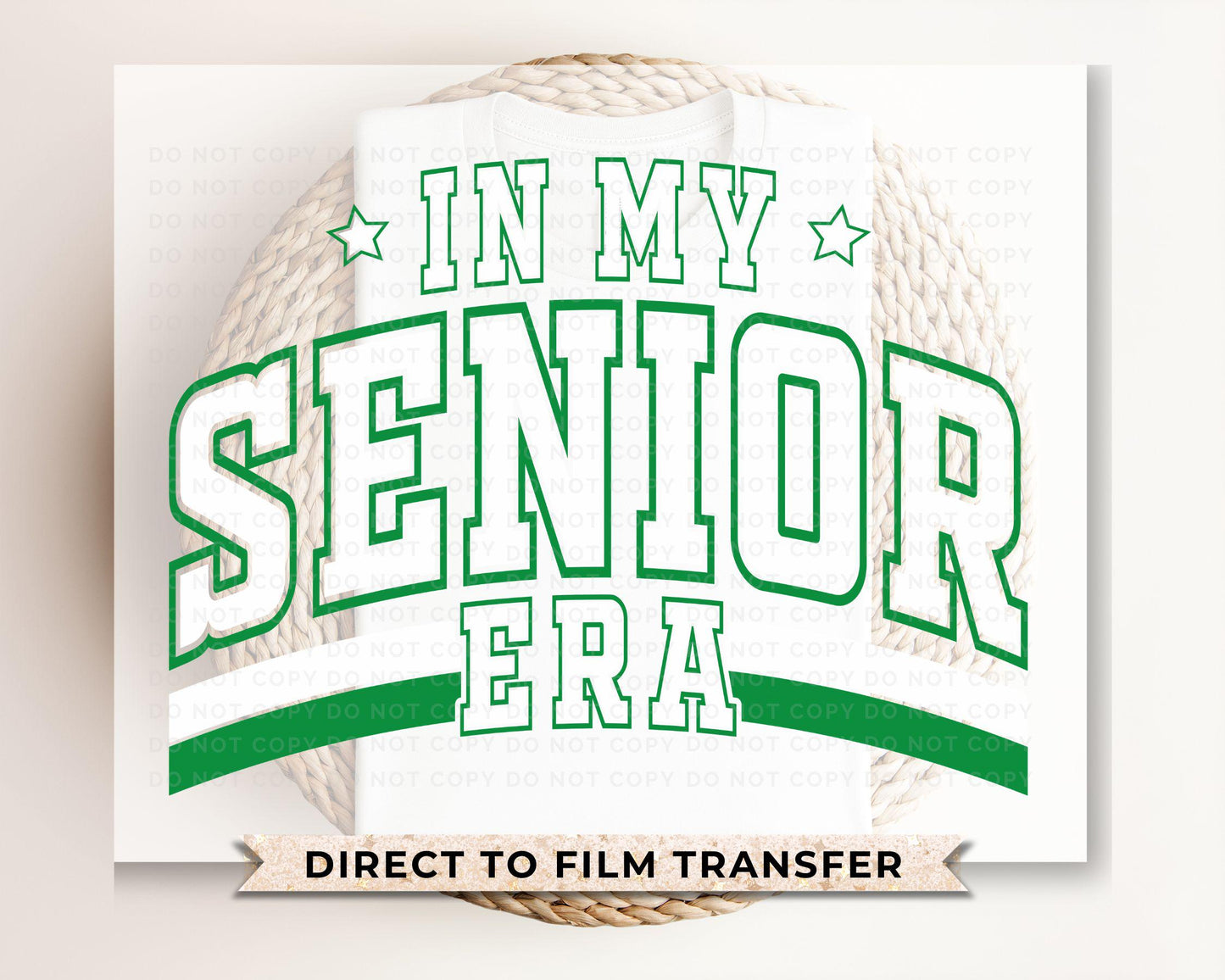 School DTF Transfer, Ready to Press, T-shirt Transfer, Direct to Film, High School Graduation Senior Class 2025, Senior Era Green and White