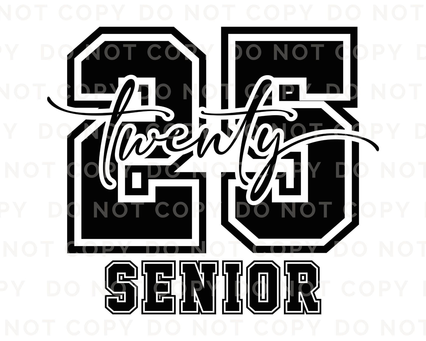 School DTF Transfer, Ready to Press, T-shirt Transfer, Direct to Film, College, Student, Celebrate, High School Graduation Senior Class 2025