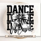 Dance DTF Transfer, Ready to Press, T-shirt Transfer, Heat Transfer, Direct to Film, Gift, Competition Weekend, Coquette, Bow Team Dance Mom