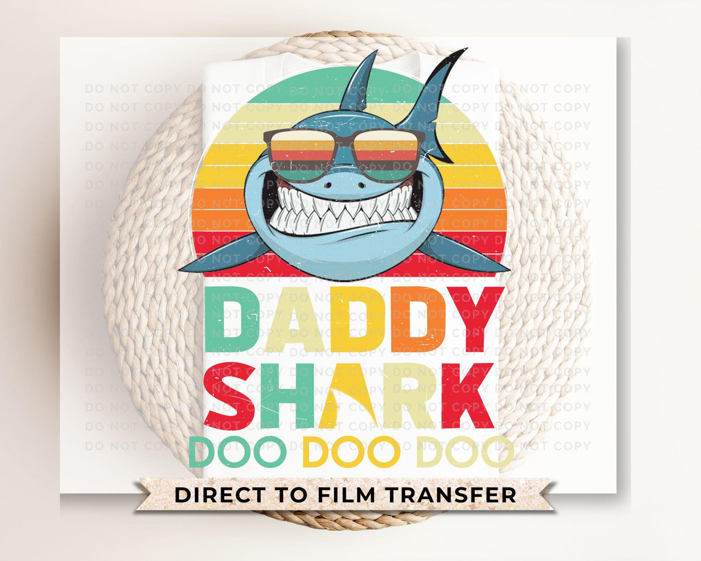 Father's Day DTF Transfer, Ready to Press, T-shirt Transfers, Heat Transfer, Direct to Film, Gift for Dad, Family, Matching, Daddy Shark