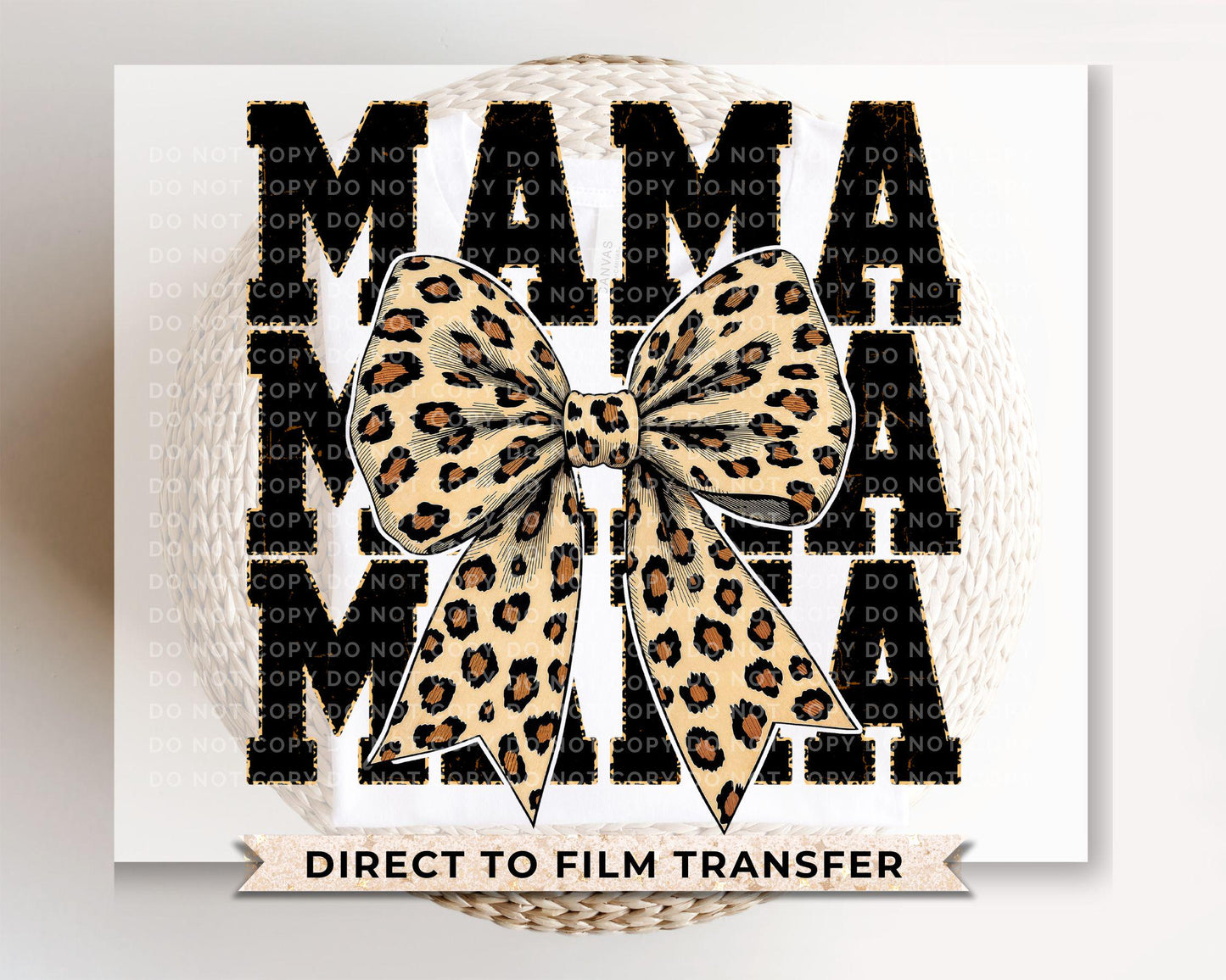 Mother's Day DTF Transfer, Ready to Press, T-shirt Transfer, Heat Transfer, Direct to Film, Animal Print, Leopard Print Mama Coquette Bow